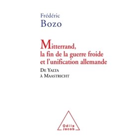 Mitterrand, la fin de la guerre froide et l'unification allemande