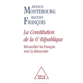 La Constitution de la 6e République