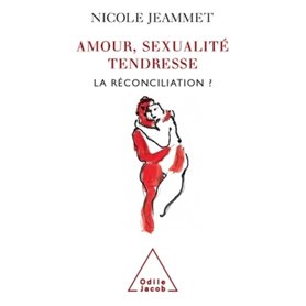 Amour, sexualité, tendresse