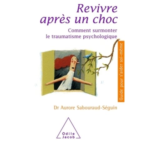 Revivre après un choc