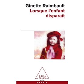 Lorsque l'enfant disparaît