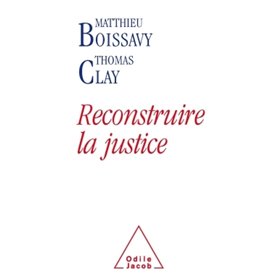 Reconstruire la justice