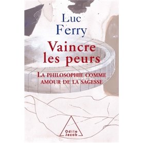 Vaincre les peurs