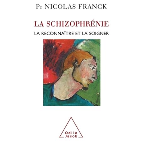 La Schizophrénie