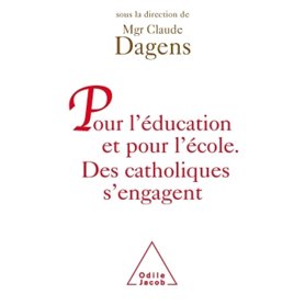 Pour l'éducation et pour l'école