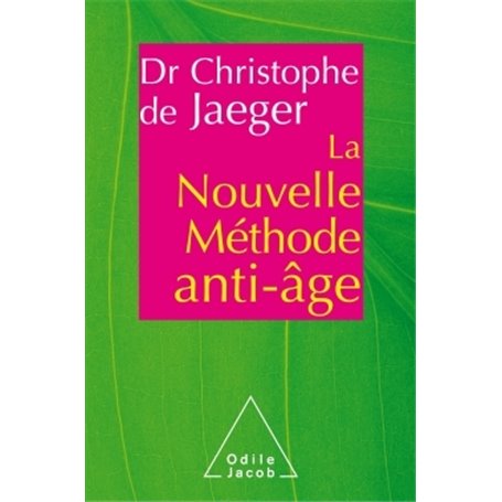 La Nouvelle Méthode anti-âge