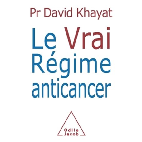 Le Vrai Régime anticancer