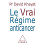 Le Vrai Régime anticancer