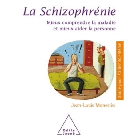 La Schizophrénie