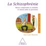 La Schizophrénie