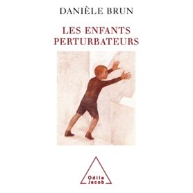 Les Enfants perturbateurs