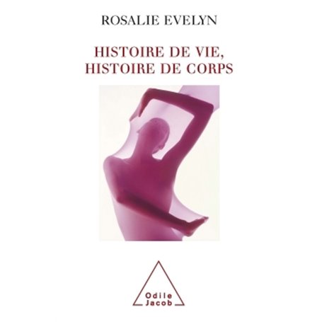 Histoire de vie, histoire de corps