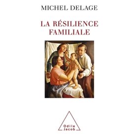 La Résilience familiale