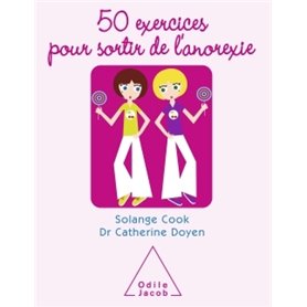 50 exercices pour sortir de l'anorexie