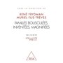 Familles bousculées, inventées, magnifiées