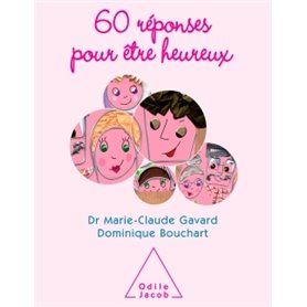 60 réponses pour être heureux