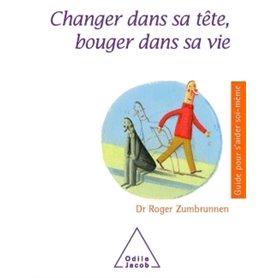 Changer dans sa tête, bouger dans sa vie