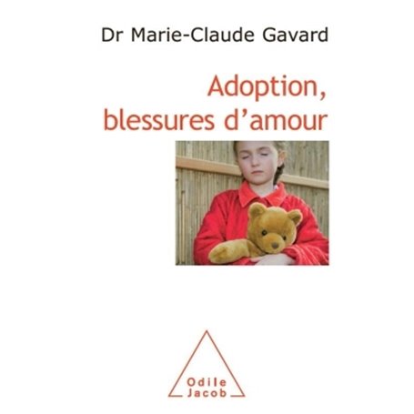 Adoption, blessures d'amour