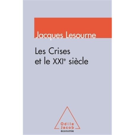 Les Crises et le XXIe siècle