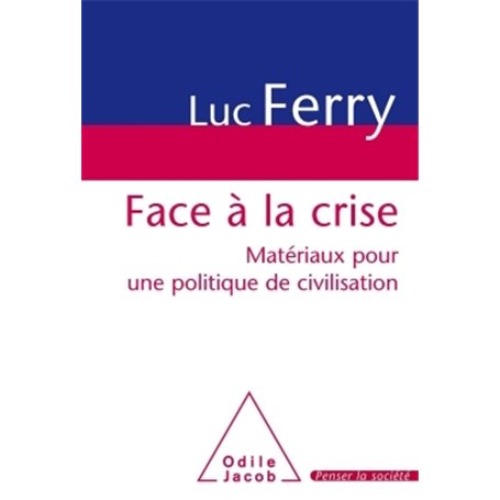 Face à la crise