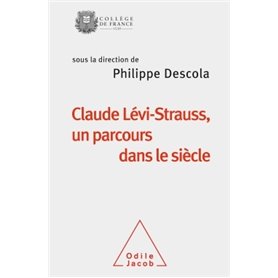 Claude Lévi-Strauss, un parcours dans le siècle