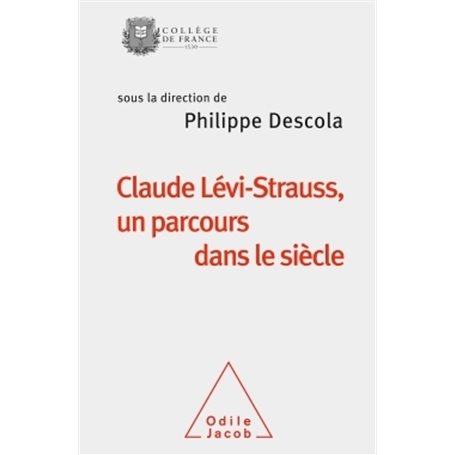 Claude Lévi-Strauss, un parcours dans le siècle