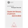 Claude Lévi-Strauss, un parcours dans le siècle