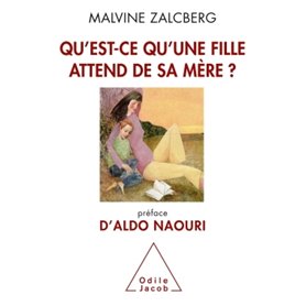 Qu'est-ce qu'une fille attend de sa mère ?