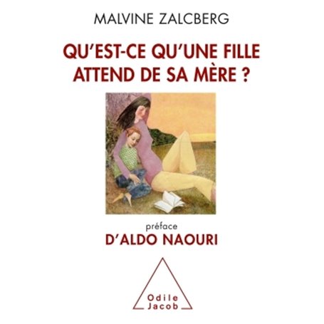 Qu'est-ce qu'une fille attend de sa mère ?