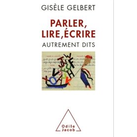 Parler, lire, écrire