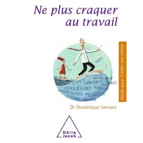 Ne plus craquer au travail