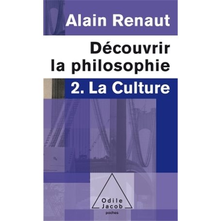 La Culture (Découvrir la philosophie,2)