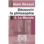 La Morale (Découvrir la philosophie,5)