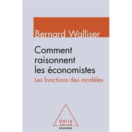 Comment raisonnent les économistes