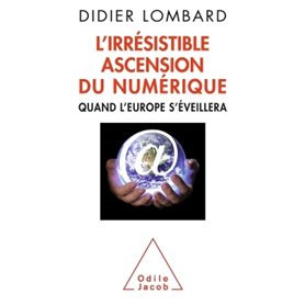 L'Irrésistible ascension du numérique