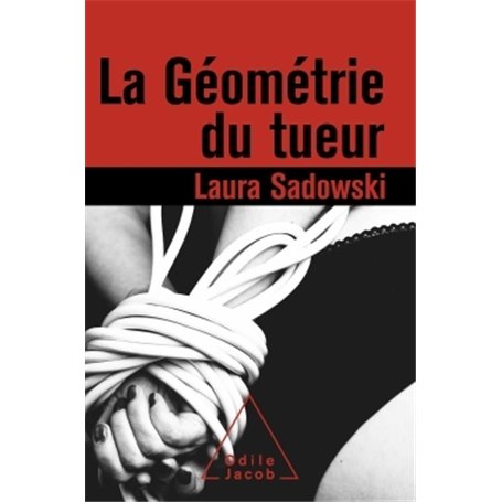 La Géométrie du tueur