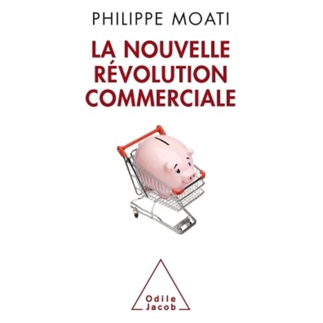 La Nouvelle Révolution commerciale