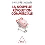 La Nouvelle Révolution commerciale