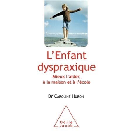 L'Enfant dyspraxique