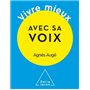 Vivre mieux avec sa voix