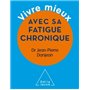 Vivre mieux avec sa fatigue chronique