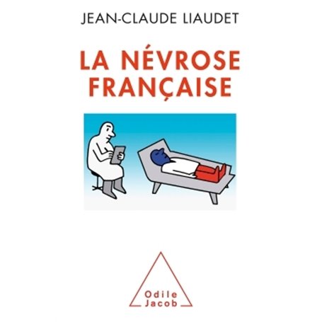 La Névrose française