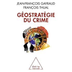 Géostratégie du crime