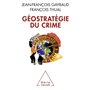 Géostratégie du crime