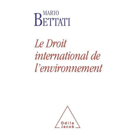 Le Droit international de l'environnement