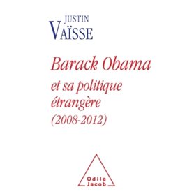 Barack Obama et sa politique étrangère (2008-2012)