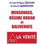 Mensonges, régime Dukan et balivernes