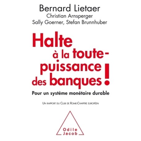 Halte à la toute-puissance des banques !