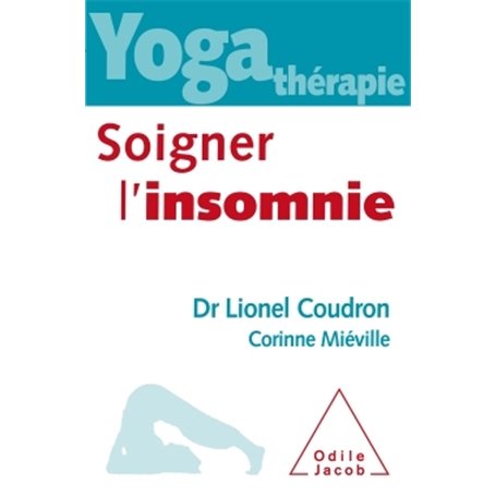 Yoga thérapie : soigner l'insomnie