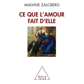 Ce que l'amour fait d'elle